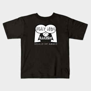 Say no to Racism Kids T-Shirt